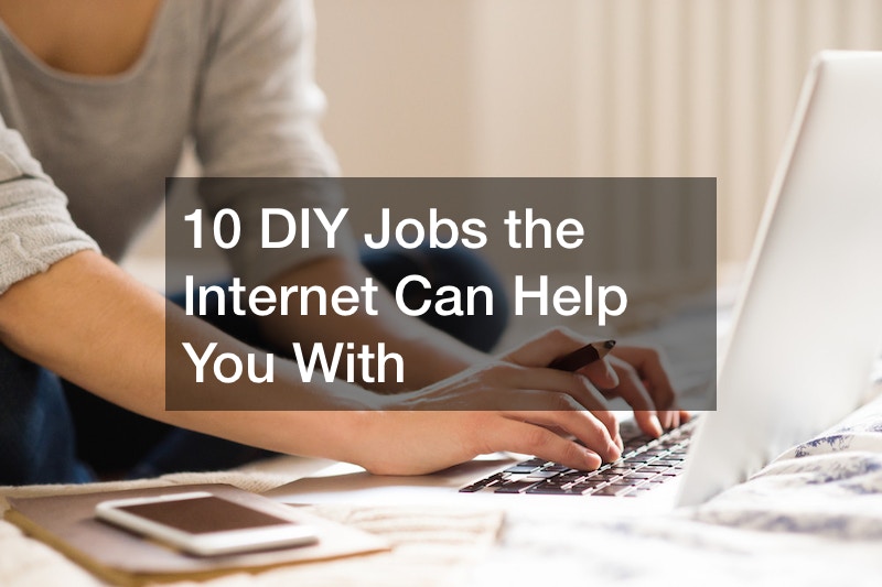 10 DIY Jobs the Internet Can Help You With